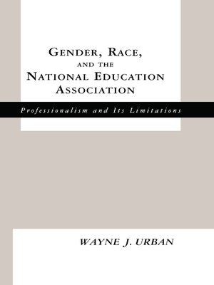 cover image of Gender, Race and the National Education Association